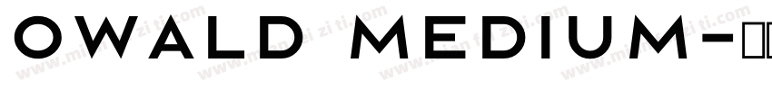 owald medium字体转换